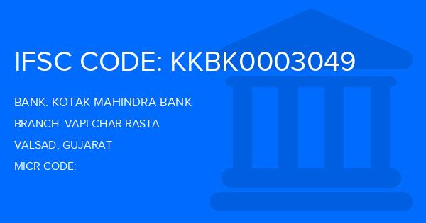 Kotak Mahindra Bank (KMB) Vapi Char Rasta Branch IFSC Code