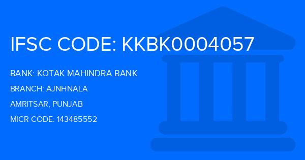 Kotak Mahindra Bank (KMB) Ajnhnala Branch IFSC Code