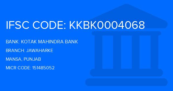 Kotak Mahindra Bank (KMB) Jawaharke Branch IFSC Code
