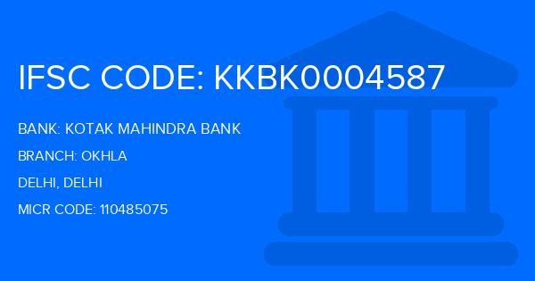 Kotak Mahindra Bank (KMB) Okhla Branch IFSC Code