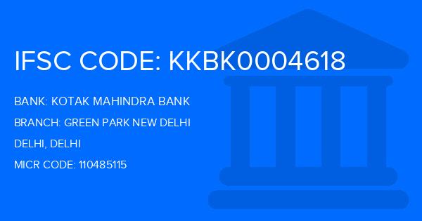 Kotak Mahindra Bank (KMB) Green Park New Delhi Branch IFSC Code