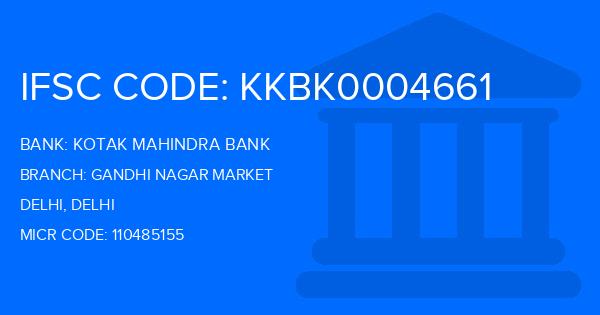 Kotak Mahindra Bank (KMB) Gandhi Nagar Market Branch IFSC Code