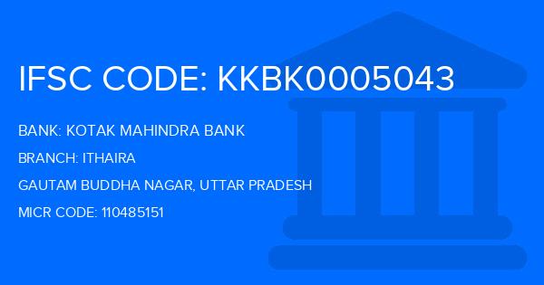 Kotak Mahindra Bank (KMB) Ithaira Branch IFSC Code