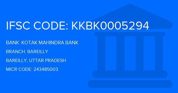 Kotak Mahindra Bank (KMB) Bareilly Branch IFSC Code