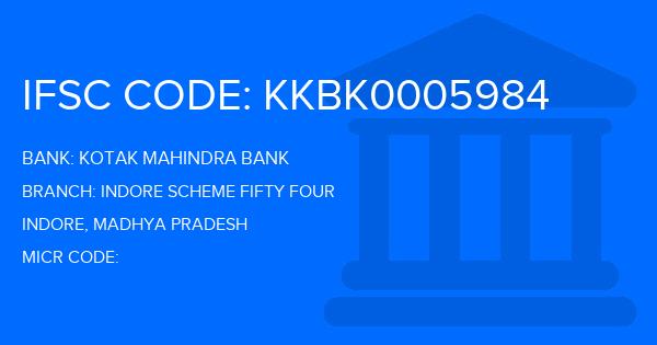 Kotak Mahindra Bank (KMB) Indore Scheme Fifty Four Branch IFSC Code