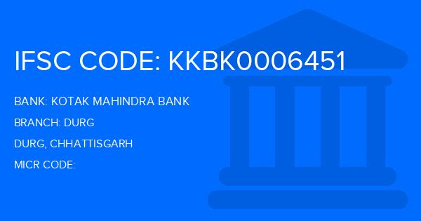 Kotak Mahindra Bank (KMB) Durg Branch IFSC Code