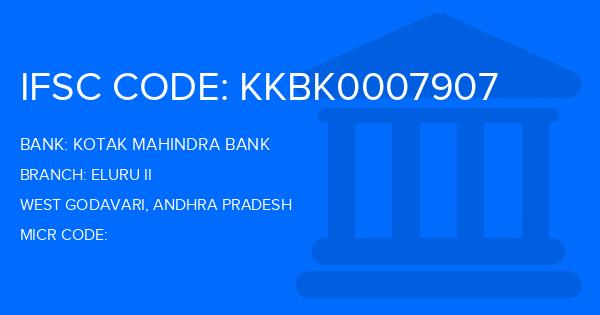 Kotak Mahindra Bank (KMB) Eluru Ii Branch IFSC Code