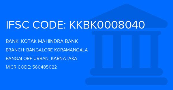 Kotak Mahindra Bank (KMB) Bangalore Koramangala Branch IFSC Code