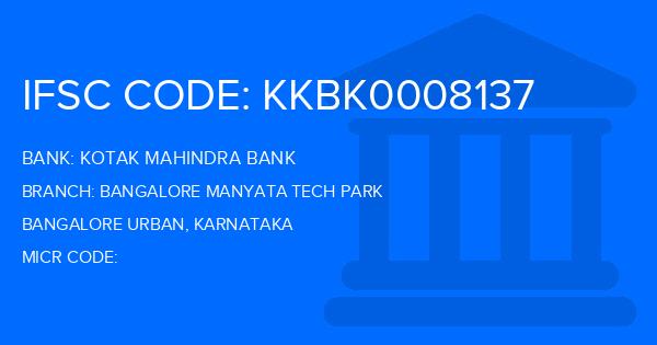 Kotak Mahindra Bank (KMB) Bangalore Manyata Tech Park Branch IFSC Code