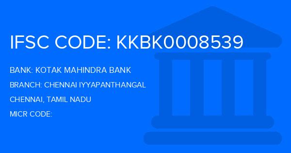Kotak Mahindra Bank (KMB) Chennai Iyyapanthangal Branch IFSC Code