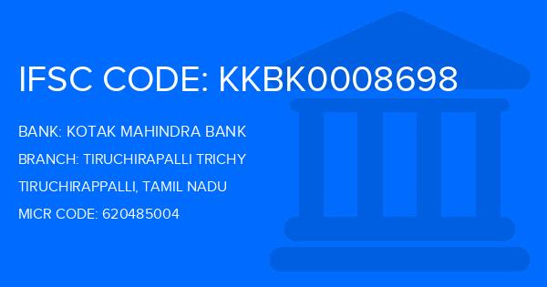 Kotak Mahindra Bank (KMB) Tiruchirapalli Trichy Branch IFSC Code