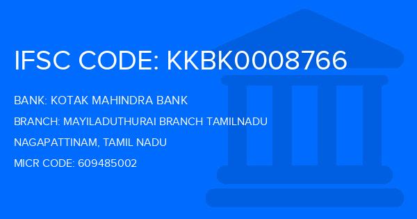 Kotak Mahindra Bank (KMB) Mayiladuthurai Branch Tamilnadu Branch IFSC Code