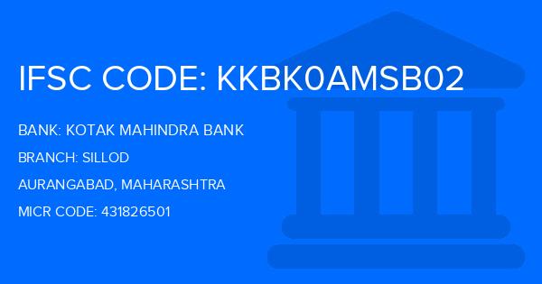 Kotak Mahindra Bank (KMB) Sillod Branch IFSC Code