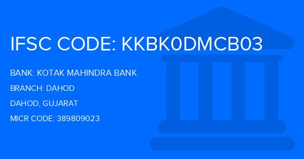 Kotak Mahindra Bank (KMB) Dahod Branch IFSC Code