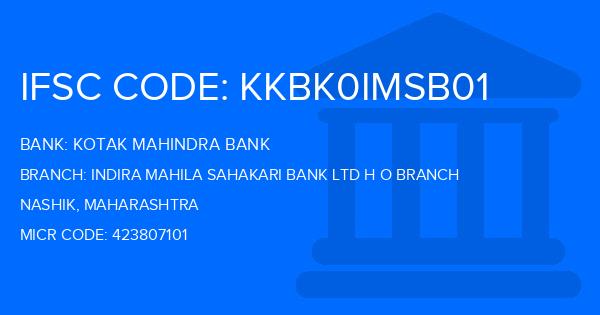 Kotak Mahindra Bank (KMB) Indira Mahila Sahakari Bank Ltd H O Branch
