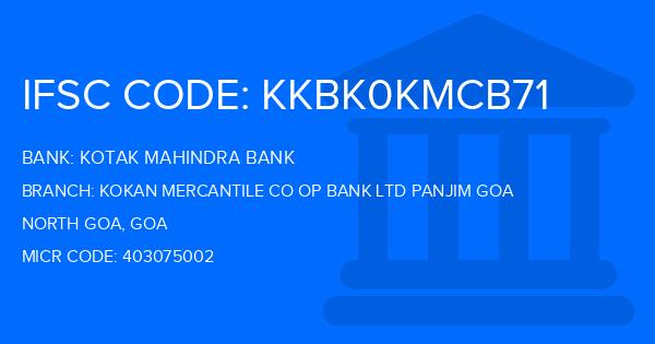 Kotak Mahindra Bank (KMB) Kokan Mercantile Co Op Bank Ltd Panjim Goa Branch IFSC Code