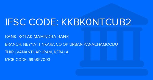 Kotak Mahindra Bank (KMB) Neyyattinkara Co Op Urban Panachamoodu Branch IFSC Code