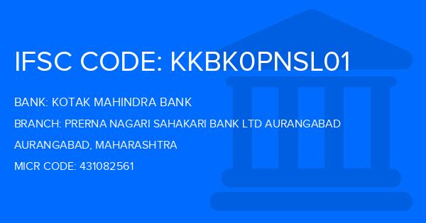 Kotak Mahindra Bank (KMB) Prerna Nagari Sahakari Bank Ltd Aurangabad Branch IFSC Code
