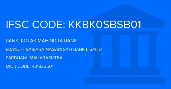 Kotak Mahindra Bank (KMB) Saibaba Nagari Sah Bank L Sailu Branch IFSC Code