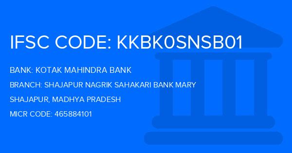Kotak Mahindra Bank (KMB) Shajapur Nagrik Sahakari Bank Mary Branch IFSC Code