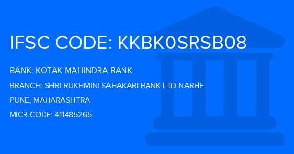 Kotak Mahindra Bank (KMB) Shri Rukhmini Sahakari Bank Ltd Narhe Branch IFSC Code