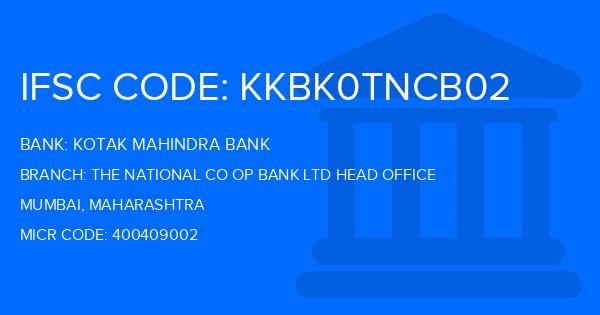 Kotak Mahindra Bank (KMB) The National Co Op Bank Ltd Head Office Branch IFSC Code