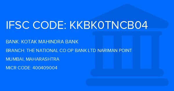 Kotak Mahindra Bank (KMB) The National Co Op Bank Ltd Nariman Point Branch IFSC Code
