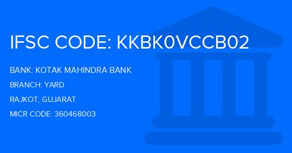 Kotak Mahindra Bank (KMB) Yard Branch IFSC Code