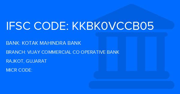 Kotak Mahindra Bank (KMB) Vijay Commercial Co Operative Bank Branch IFSC Code