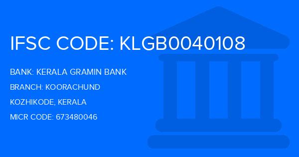 Kerala Gramin Bank (KGB) Koorachund Branch IFSC Code