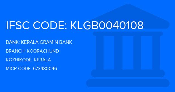 Kerala Gramin Bank (KGB) Koorachund Branch IFSC Code