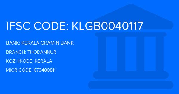 Kerala Gramin Bank (KGB) Thodannur Branch IFSC Code