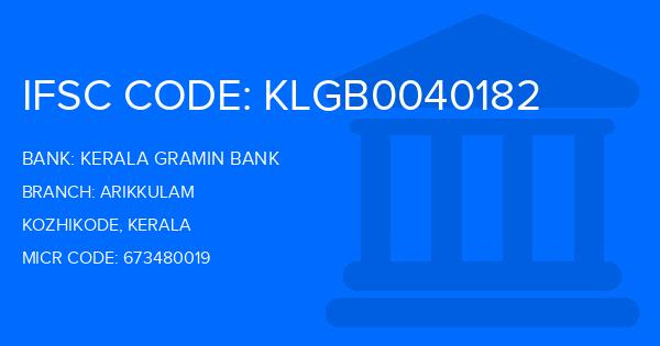 Kerala Gramin Bank (KGB) Arikkulam Branch IFSC Code