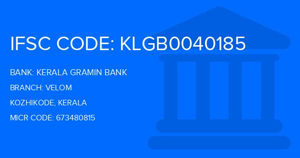 Kerala Gramin Bank (KGB) Velom Branch IFSC Code