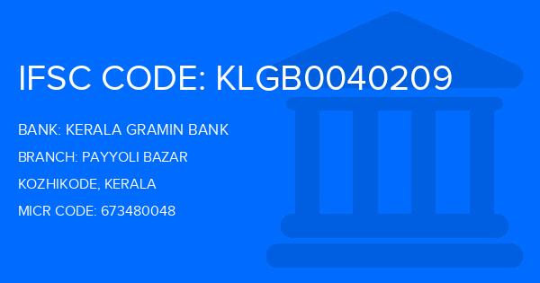 Kerala Gramin Bank (KGB) Payyoli Bazar Branch IFSC Code