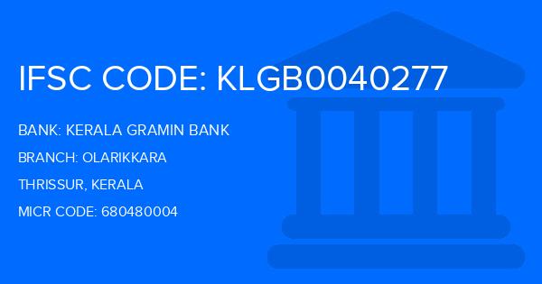 Kerala Gramin Bank (KGB) Olarikkara Branch IFSC Code