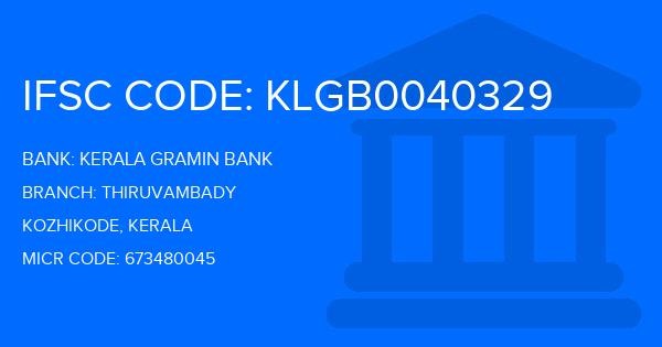 Kerala Gramin Bank (KGB) Thiruvambady Branch IFSC Code