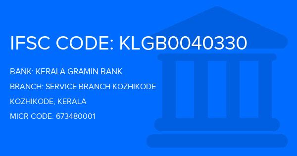 Kerala Gramin Bank (KGB) Service Branch Kozhikode Branch IFSC Code