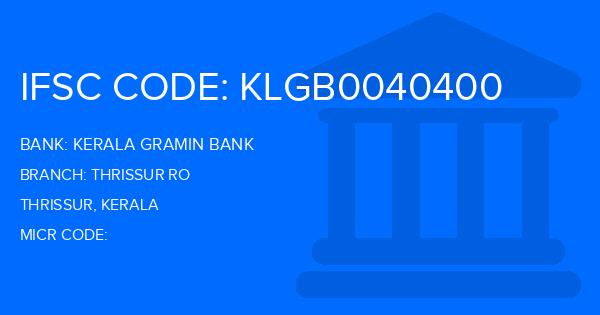 Kerala Gramin Bank (KGB) Thrissur Ro Branch IFSC Code
