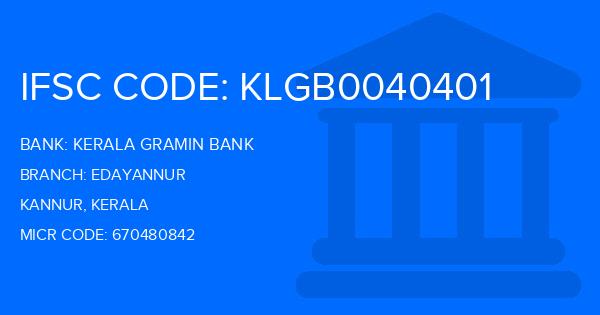 Kerala Gramin Bank (KGB) Edayannur Branch IFSC Code