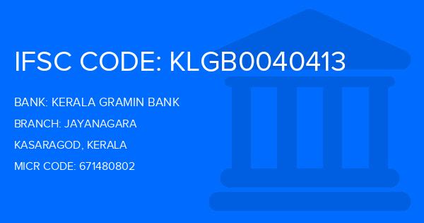 Kerala Gramin Bank (KGB) Jayanagara Branch IFSC Code