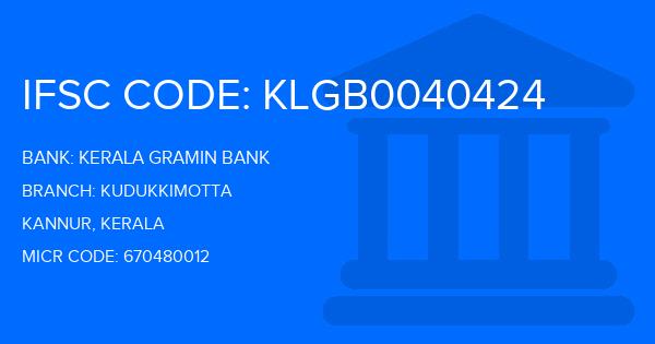 Kerala Gramin Bank (KGB) Kudukkimotta Branch IFSC Code