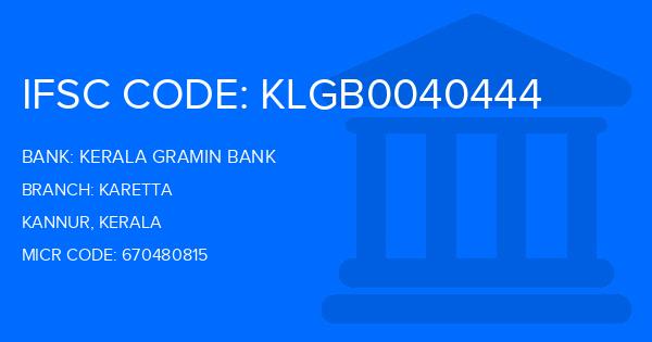 Kerala Gramin Bank (KGB) Karetta Branch IFSC Code