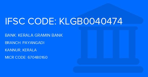 Kerala Gramin Bank (KGB) Payangadi Branch IFSC Code