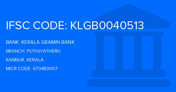 Kerala Gramin Bank (KGB) Puthiyatheru Branch IFSC Code