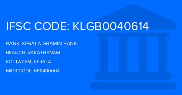 Kerala Gramin Bank (KGB) Vakathanam Branch IFSC Code
