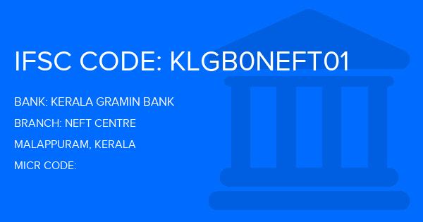 Kerala Gramin Bank (KGB) Neft Centre Branch IFSC Code