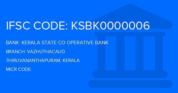 Kerala State Co Operative Bank Vazhuthacaud Branch IFSC Code
