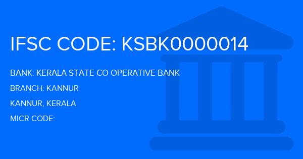 Kerala State Co Operative Bank Kannur Branch IFSC Code