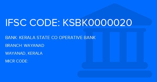 Kerala State Co Operative Bank Wayanad Branch IFSC Code